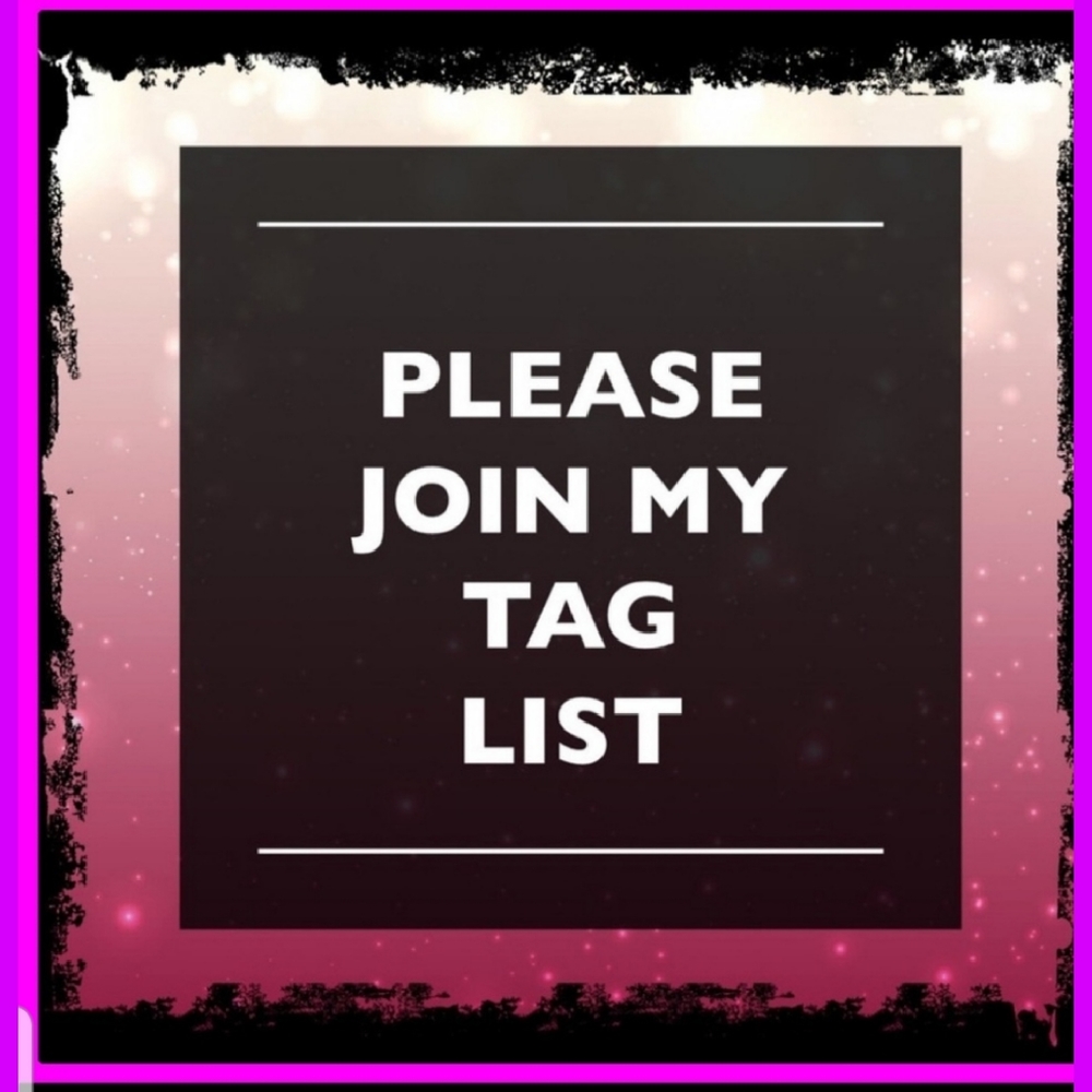 ๐Please Join My Tag List๐ - Picture 4 of 4